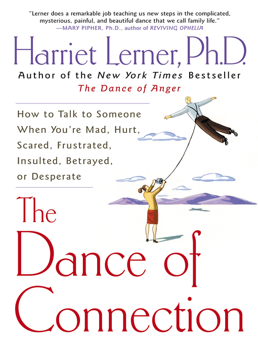 Title details for The Dance of Connection by Harriet Lerner - Wait list
